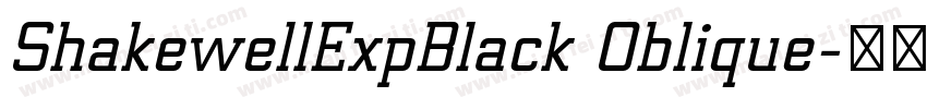 ShakewellExpBlack Oblique字体转换